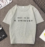 Want To Be A Unique T-Shirt