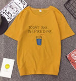 Today You Inspired Me T-Shirt
