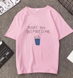 Today You Inspired Me T-Shirt